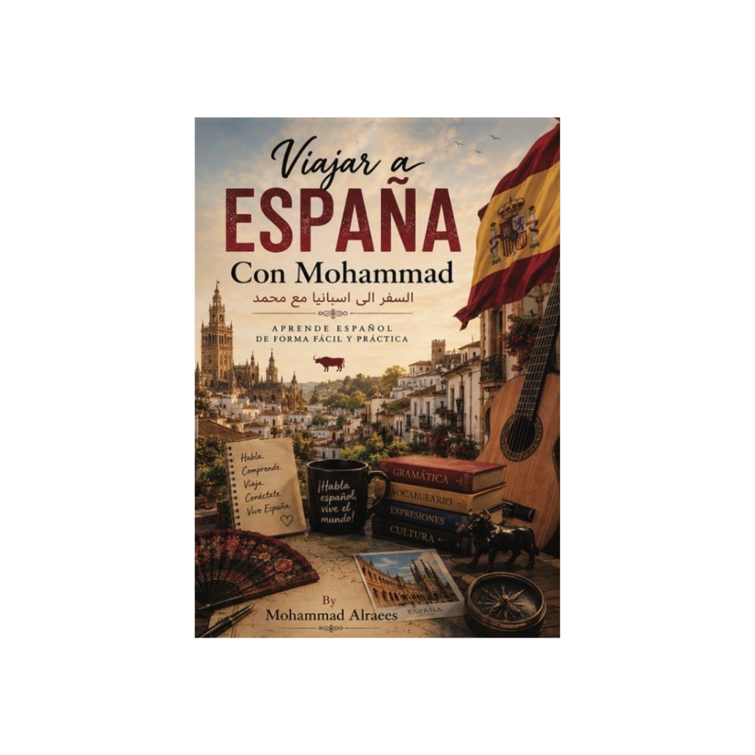 A book cover titled 'Viajar a España Con Mohammad' featuring a scenic Spanish cityscape with a guitar, flags, books, and travel-themed objects on a white background.