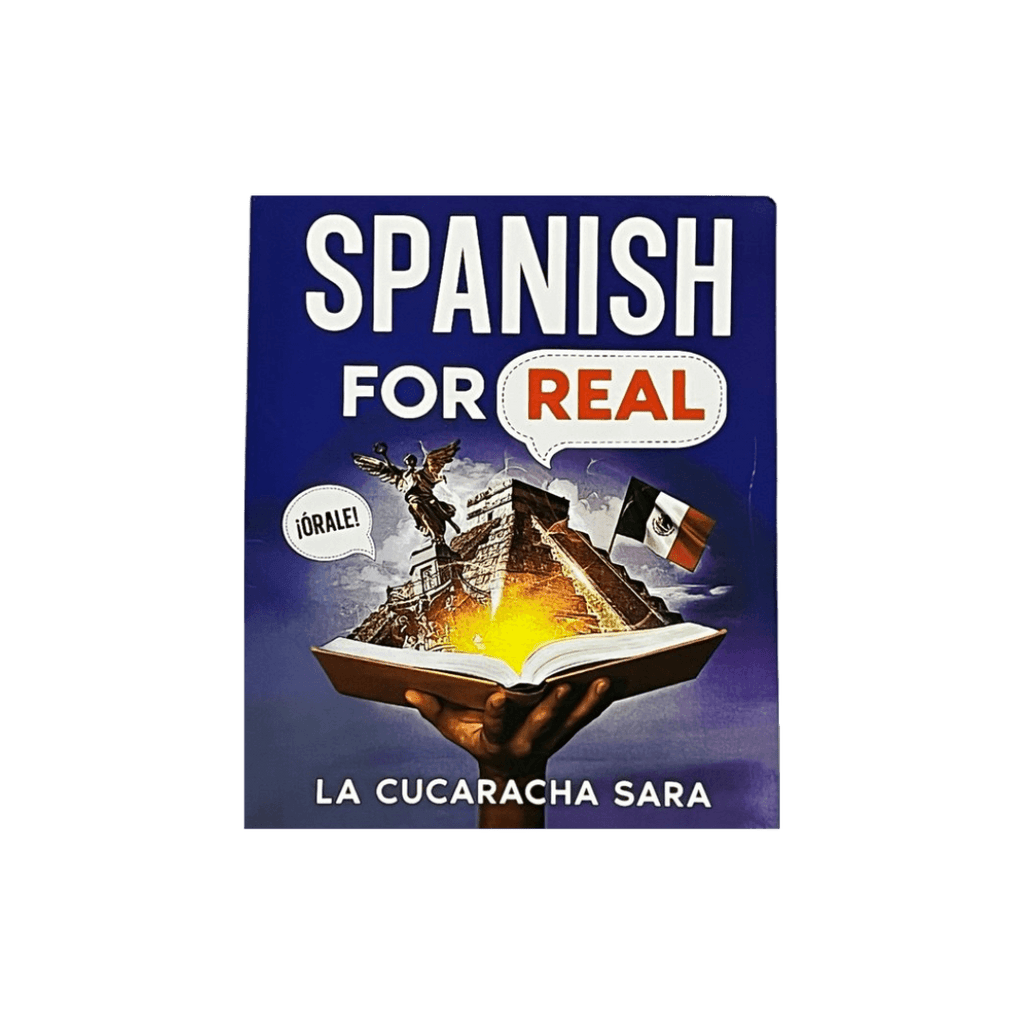 Book cover of 'Spanish for Real' by La Cucaracha Sara with a ship and book illustration.