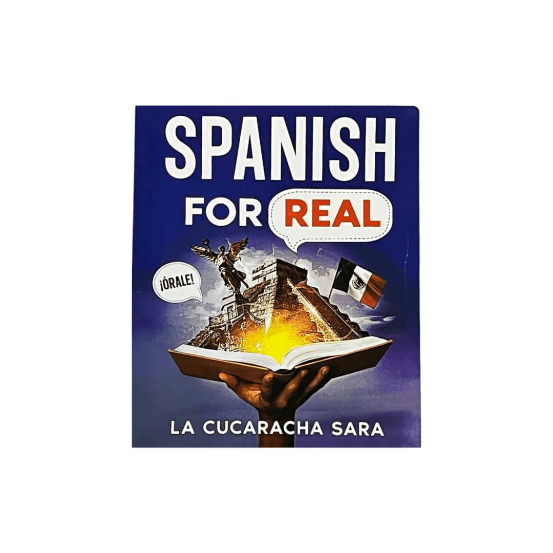 Book cover of 'Spanish for Real' by La Cucaracha Sara with a ship and book illustration.